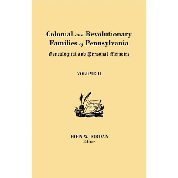 Colonial and revolutionary families of Pennsylvania
