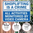 thumbnail image 4 of Shoplifting Is A Crime Sign, Offenders Will Be Prosecuted,, 4 of 8