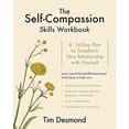 thumbnail image 1 of Pre-Owned The Self-Compassion Skills Workbook: A 14-Day Plan to Transform Your Relationship with Yourself (Paperback) 0393712184 9780393712186, 1 of 1
