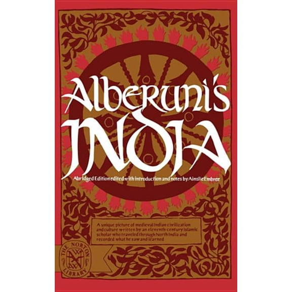 Norton Library (Paperback) Alberuni's India (Abridged), Book N568, (Paperback)