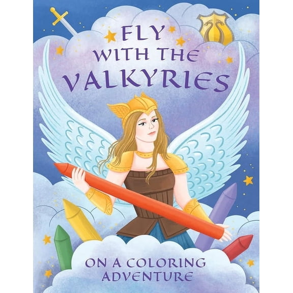 Fly with The Valkyries on a Coloring Adventure, (Paperback)