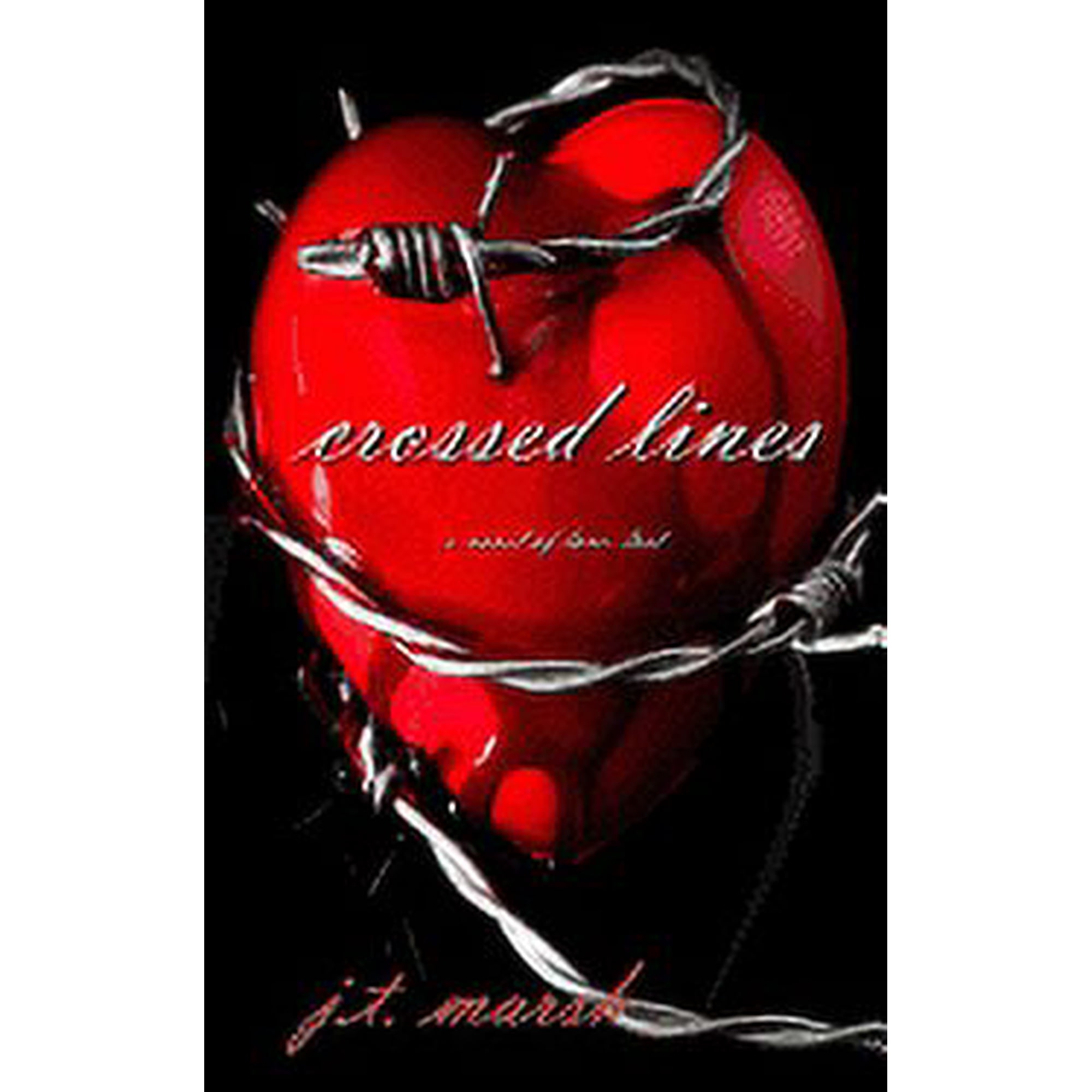 Crossed Lines: A Novel of Love Lost (Digest Paperback)