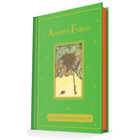 Aesop's Fables : An Illustrated Classic