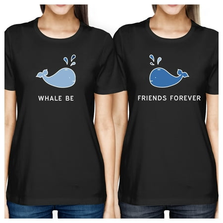 Whale Be Friend Forever BFF Matching Graphic Tshirt Cotton (Matching Crewnecks For Best Friends)