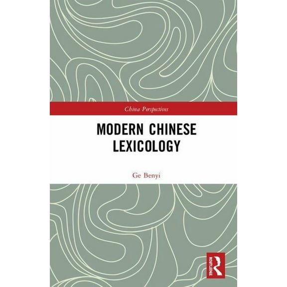 Chinese Linguistics Modern Chinese Lexicology, (Hardcover)