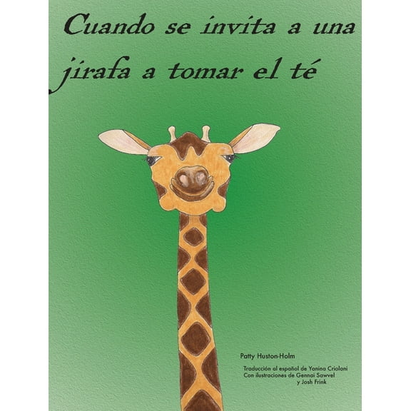 Cuando se invita a una jirafa a tomar el té, (Hardcover)