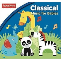 Fisher Price: Classical Music for Babies - Fisher Price: Classical Music For Babies - Kids & Family - CD