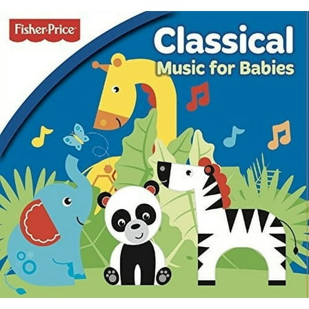 Fisher Price: Classical Music for Babies - Fisher Price: Classical Music For Babies - Kids & Family - CD