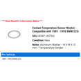 thumbnail image 2 of Coolant Temperature Sensor Washer - Compatible with 1989 - 1995 BMW 525i 1990 1991 1992 1993 1994, 2 of 2