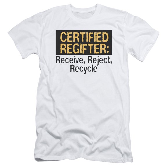 - Certified Regifter - Premium Slim Fit Short Sleeve Shirt - Large
