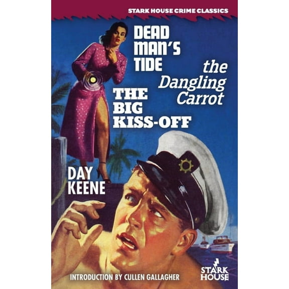 Dead Man's Tide / The Dangling Carrot / The Big Kiss-Off, (Paperback)