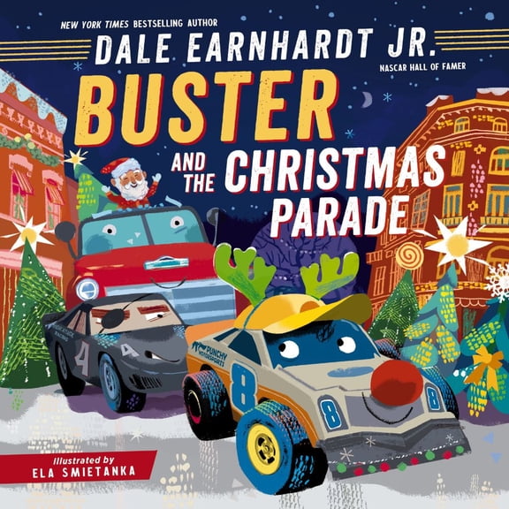 Pre-Owned Dale Earnhardt Jr.: Buster and the Christmas Parade (Hardcover)