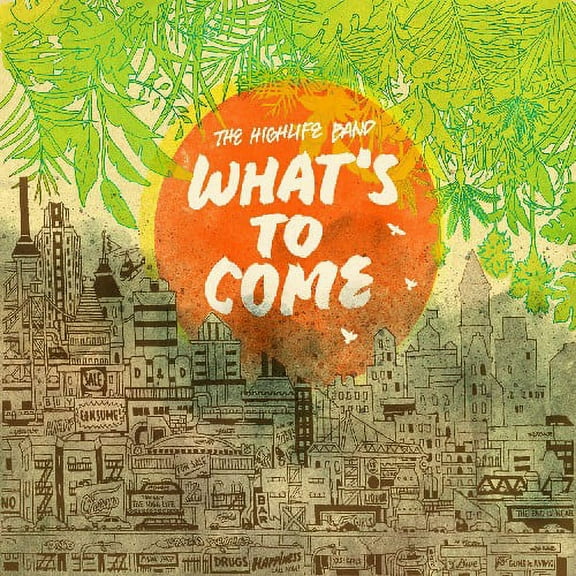 The Highlife Band - What's to Come - Music & Performance - CD