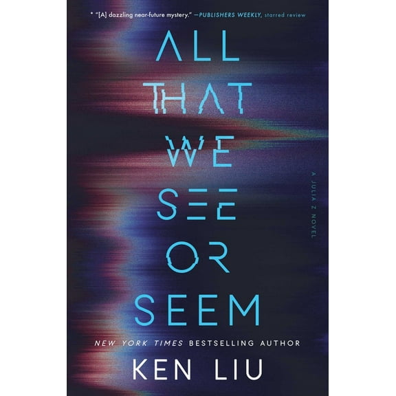 A Julia Z Novel All That We See or Seem, Book 1, (Hardcover)