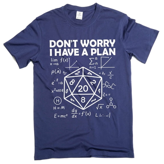 Men's funny don't worry I have a plan T-shirt nerd geek math school tee shirt