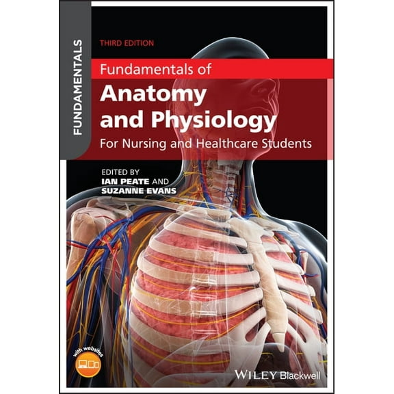 Fundamentals Fundamentals of Anatomy and Physiology: For Nursing and Healthcare Students, (Paperback)