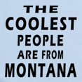 thumbnail image 2 of CafePress - The Coolest People Are From Montana Infant Bodysui - Baby Light Bodysuit, Size Newborn - 24 Months, 2 of 4