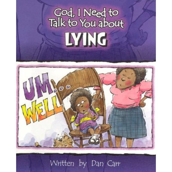 Pre-Owned God, I Need to Talk to You About... God I Need to Talk to You about Lying, (Paperback)