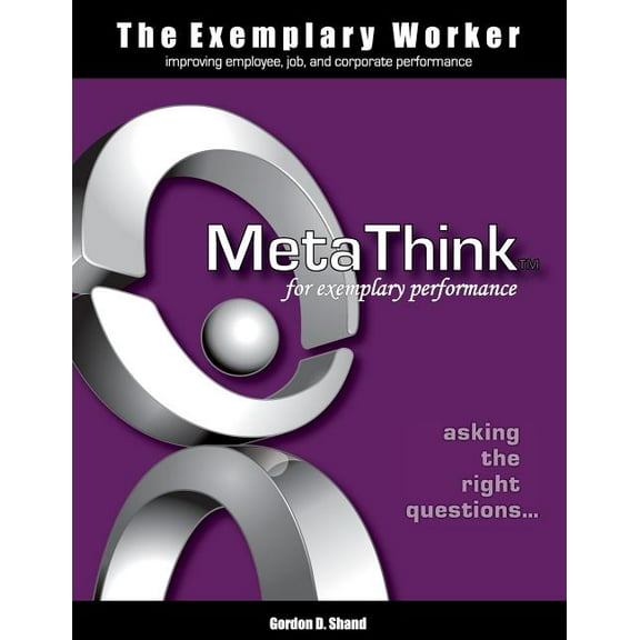 Exemplary Worker Book The Exemplary Worker: MetaThink, (Paperback)