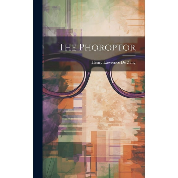 The Phoroptor (Hardcover)
