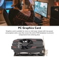 thumbnail image 4 of Tarjeta Gráfica Para Juegos, Tarjeta Gráfica De Bajo Consumo De Energía Compatible Con DVI RX550 4GB GDDR5 Con Ventilador Para PC De Escritorio, 4 of 8