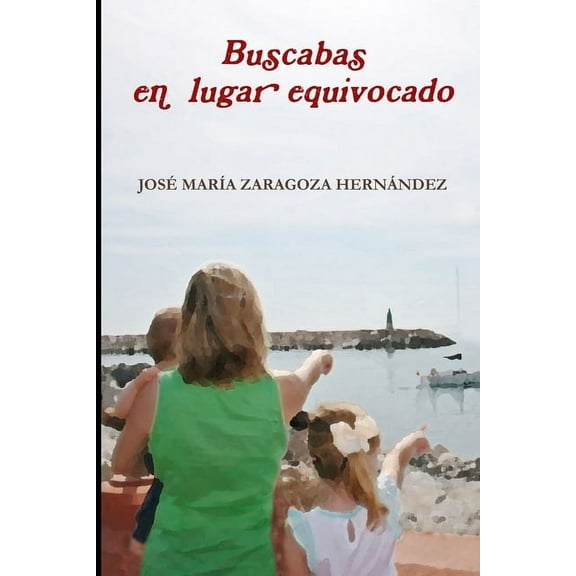 Buscabas En Lugar Equivocado, (Paperback)
