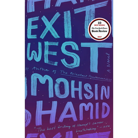 Exit West : A Novel (Best Political Novels 2019)
