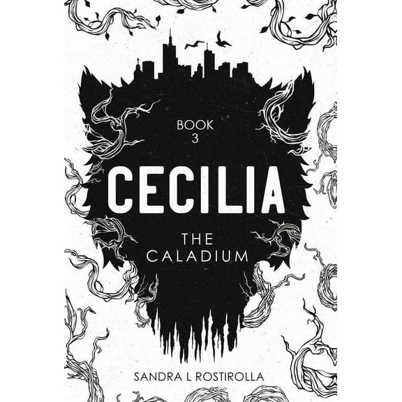 Cecilia: The Caladium, (Hardcover)
