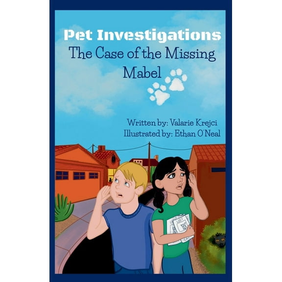 Pet Investigations The Case of the Missing Mabel, Book 1, (Paperback)