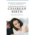 thumbnail image 2 of Comprendre les Dangers de la Naissance Césarienne: Prendre des Décisions Éclairées, 2 of 3
