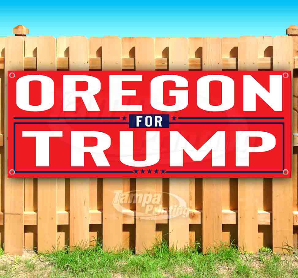 Heavy-Duty Vinyl Single-Sided with Metal Grommets Non-Fabric Oregon for Trump Extra Large 13 oz Banner 