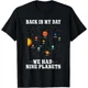 thumbnail image 1 of Camiseta del planeta Pluttoo. En mi época teníamos nueve planetas. Camiseta Pluttoo. Camisetas divertidas de ciencia para mujer. Ropa para mujer., 1 of 7