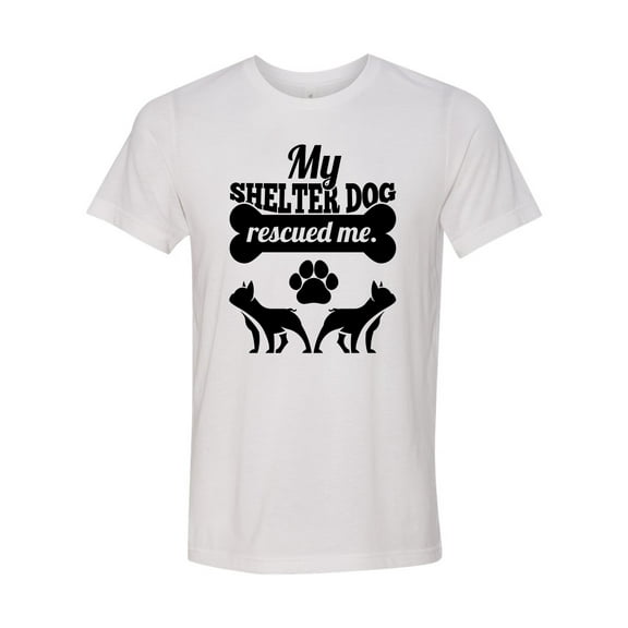 Unisex Adult Fit My Shelter Dog Rescued Me (Black Print) Short Sleeve T-shirt-White Triblend-small