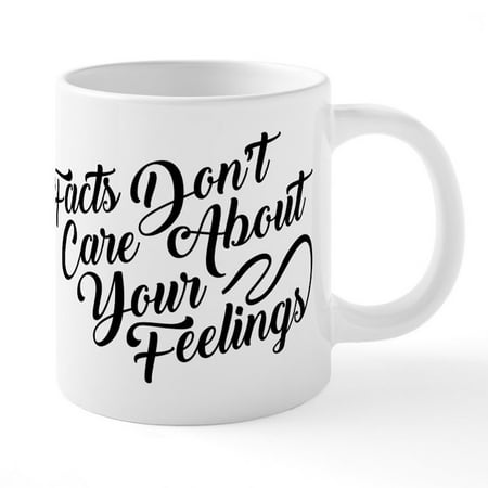 

CafePress - Facts Dont Care - Ceramic Mega Mug Holds 20 ounces