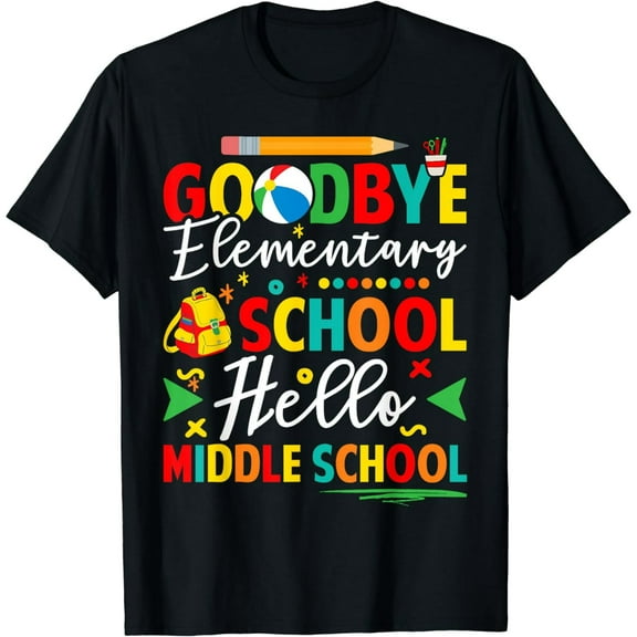 Goodbye Elementary School Hello Middle School Graduation T-Shirt