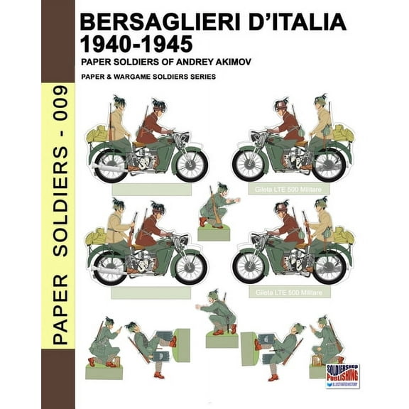 Paper Soldiers Bersaglieri d'Italia 1940-1945, Book 9, (Paperback)