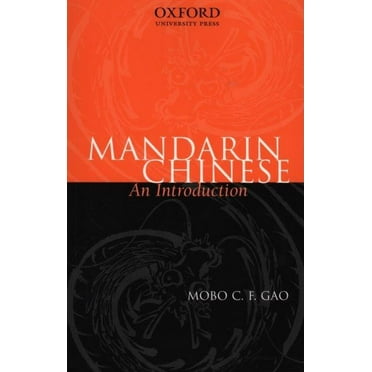 Mandarin Chinese: An Introduction, (Paperback)