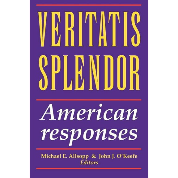Veritatis Splendor: American Responses, (Paperback)