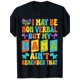 thumbnail image 1 of I May Not Speak, But Autism Ensures Maximum Comfort All Year Round. Our Soft Cotton Short-Sleeve T-Shirts Are Suitable for Both Boys And Girls, Perfect for All Activities, Especially Christmas, New Y, 1 of 6