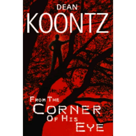 Pre-Owned From the Corner of His Eye (Hardcover 9780553801347) by Dean R Koontz