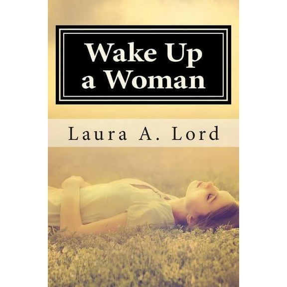 Wake Up a Woman (Paperback)