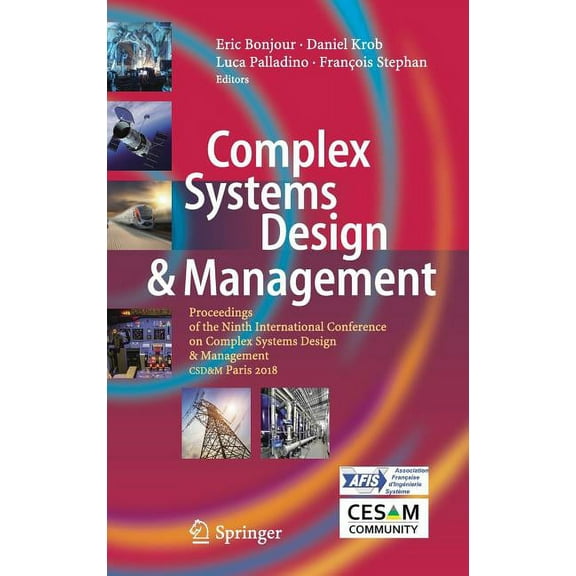 Complex Systems Design & Management: Proceedings of the Ninth International Conference on Complex Systems Design & Manag, (Hardcover)