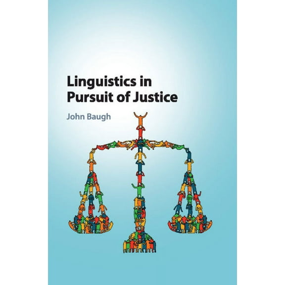 Linguistics in Pursuit of Justice, (Paperback)