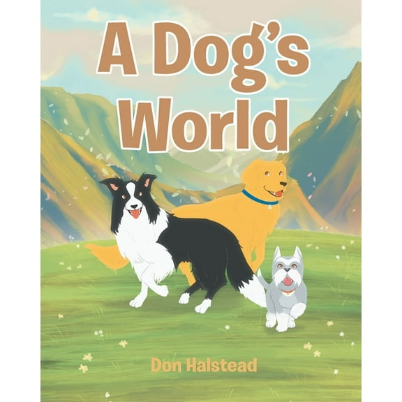 A Dog's World (Paperback)