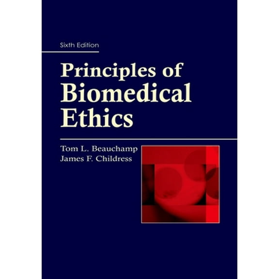 Pre-Owned Principles of Biomedical Ethics (Paperback) 0195335708 9780195335705