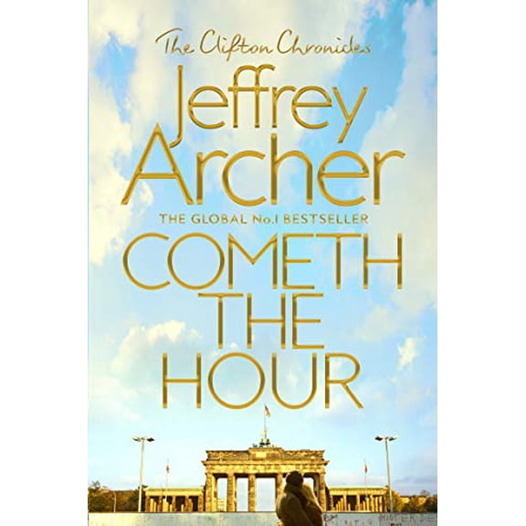 Pre-Owned Cometh the Hour (The Clifton Chronicles) (Paperback) 1509847545 9781509847549