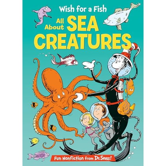 Pre-Owned Wish for a Fish: All About Sea Creatures (The Cat in the Hat's Learning Library), 9780679891161, 0679891161, Hardcover, First Edition edition
