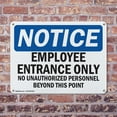 thumbnail image 4 of (2 Pack) Employee Entrance Only OSHA Notice Sign 18 Inch X 12 Inch Plastic Sign, Weather Resistant, UV Protected for Workplace, Business, and Construction Site, Made in the USA, 4 of 8