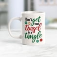 thumbnail image 2 of Don’t Get Your Tinsel In a Tangle Christmas 11oz Plastic Coffee Mug, 2 of 3