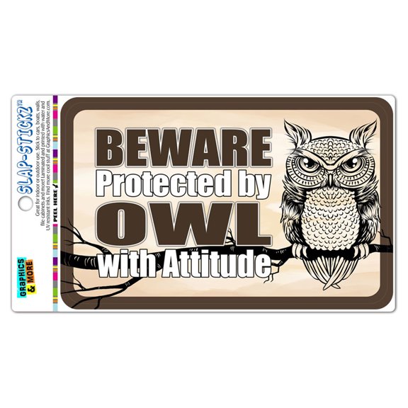 Beware Protected by Owl with Attitude SLAP-STICKZ(TM) Automotive Car Window Locker Bumper Sticker